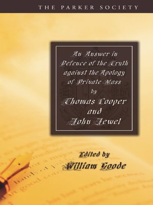 cover image of An Answer in Defence of the Truth against the Apology of Private Mass